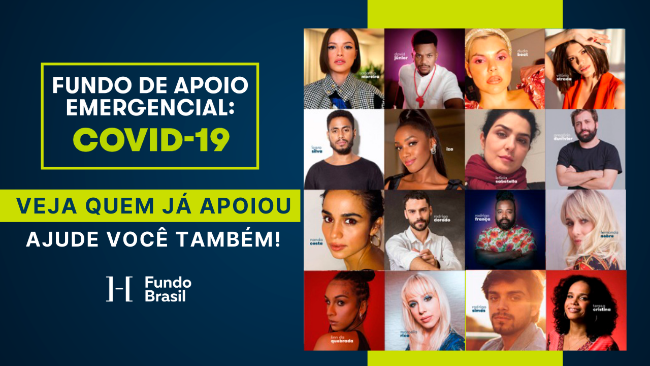 Artistas entram na campanha para ampliar Fundo de Apoio Emergencial: Covid-19
