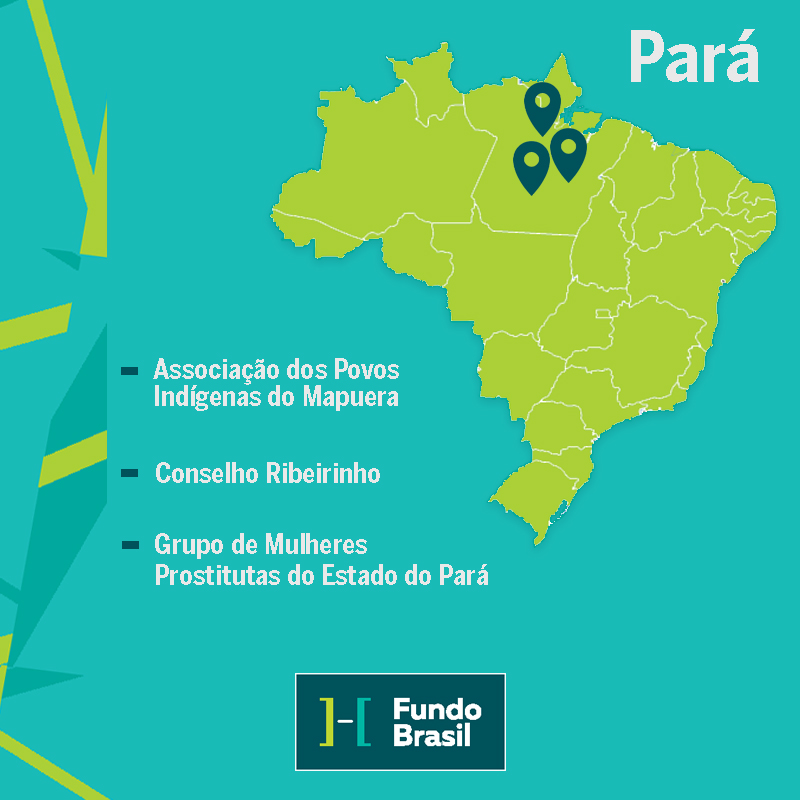 Conheça as organizações do Pará apoiadas por meio do edital 2017