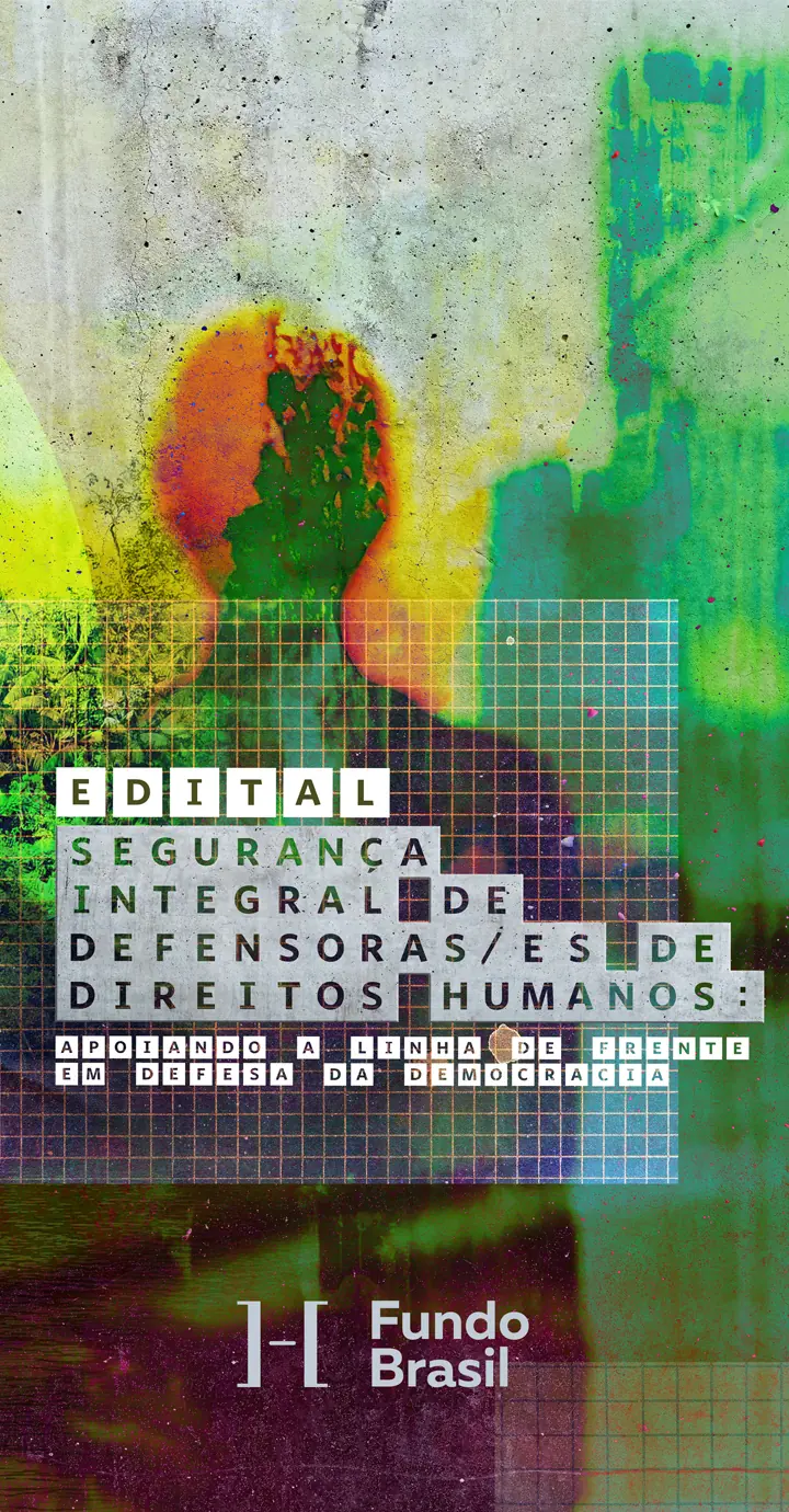 Segurança Integral de Defensoras/es de Direitos Humanos