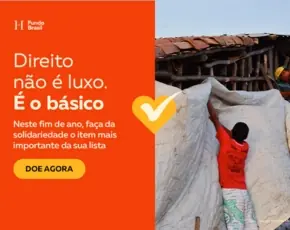 O que não pode faltar: Fundo Brasil lança campanha para reforçar que direitos são essenciais