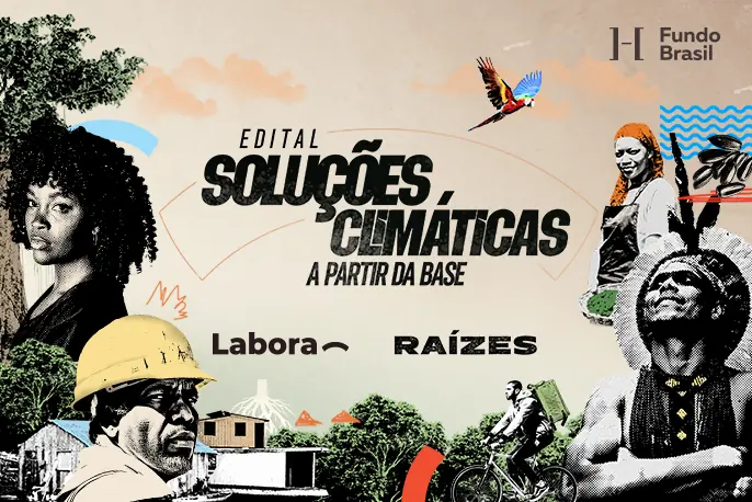  Raízes e Labora destinam R$ 2,25 milhões para soluções climáticas construídas nos territórios