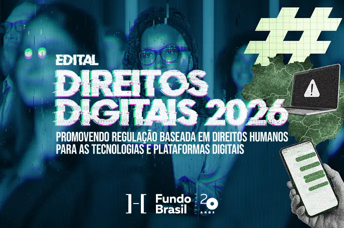 Fundo Brasil doa R$ 2 milhões em edital inédito para fortalecer os direitos humanos no ambiente digital