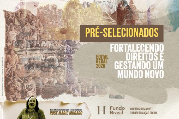 20 organizações pré-selecionadas no Edital Geral 2026