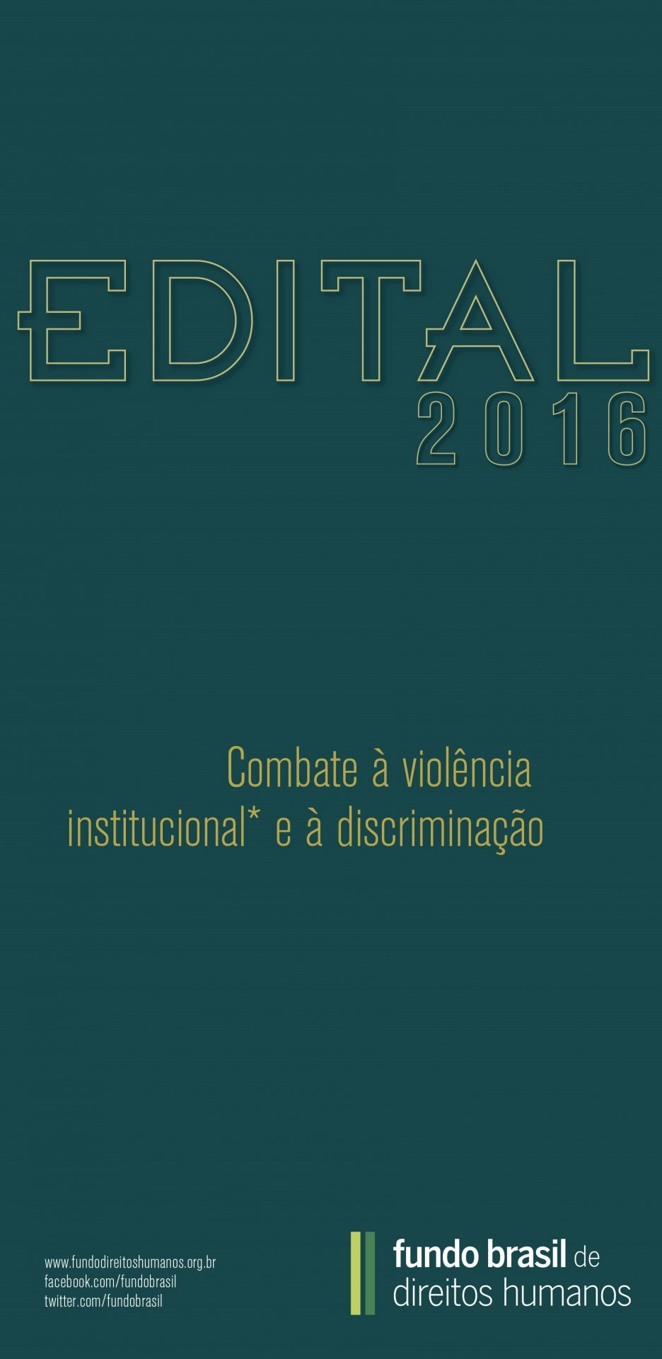 2016 Annual Call  – Fighting Institutional Violence and Discrimination