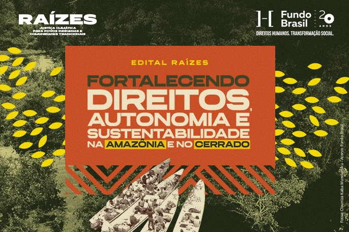 Justiça climática na Amazônia e no Cerrado: novo edital do Raízes recebe inscrições