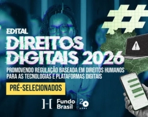 Primeiro Edital de Direitos Digitais do Fundo Brasil anuncia 20 organizações pré-selecionadas