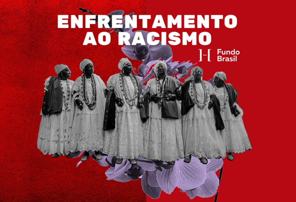 <a href=https://www.fundobrasil.org.br/tematica/enfrentamento-ao-racismo/ target=_blank rel=